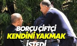 Malatyalı çiftçi borcu nedeniyle kendini yakmak istedi