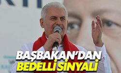 Başbakan Yıldırım'dan bedelli askerlik sinyali