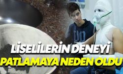 Liselilerin kimya deneyi faciaya neden oluyordu