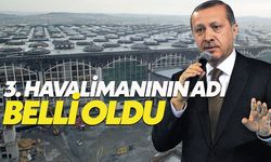 3. havalimanının adı İstanbul Havalimanı oldu