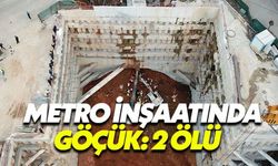 Ümraniye metro inşaatında göçük: 2 kişi hayatını kaybetti