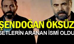 Şendoğan Öksüz Dizi Setlerinin Aranan İsmi Oldu