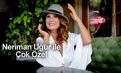 Neriman Uğur ile Çok Özel